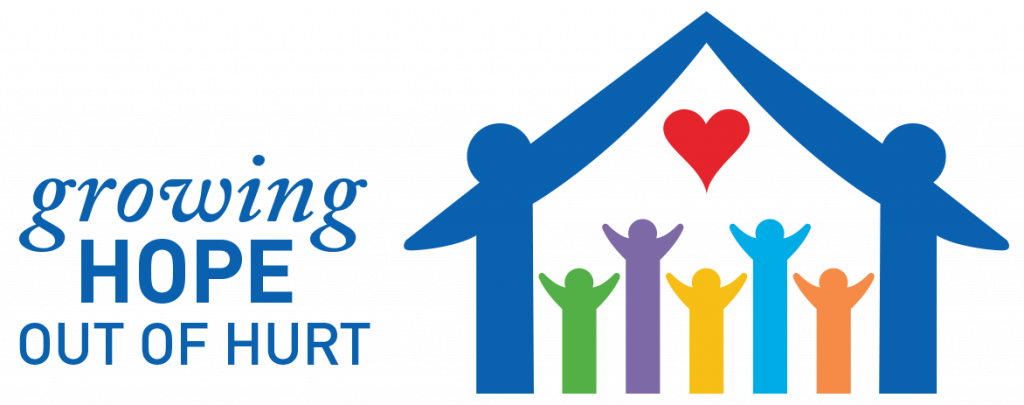 Growing Hope out of Hurt Advocates for Children Growing Hope out of Hurt