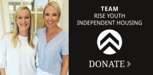 Donate to Team RISE Youth Independent Housing