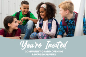 You're Invited! Newman House Community Grand Opening