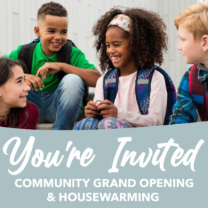 You're Invited! Newman House Community Grand Opening